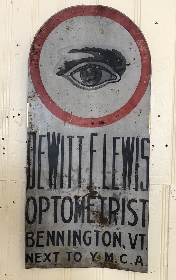 early DEWITT E. LEWIS, OPTOMETRIST Advertising Sign BENNINGTON, VT Hand