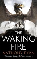 Draconis Memoria 01. The Waking Fire | Anthony Ryan | Taschenbuch | 696 S.