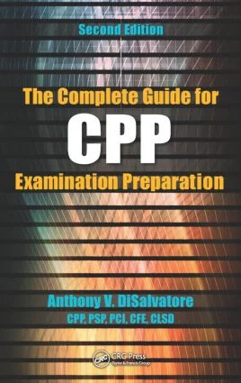 Complete Guide for CPP Examination Preparation - 2nd Edition