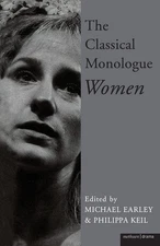 The Classical Monologue (W): Women (Audition Speeches) - - Good - See condit...