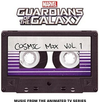 Marvel's Guardians of the Galaxy: Cosmic Mix, Vol. 1 (Music from Theanimated ...