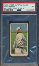 1909 T206 SWEET CAPORAL 350/30 CHIEF BENDER TREES IN BACK PSA 1 HOF