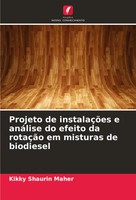 Projeto De InstalaçõEs E AnáLise Do Efeito Da RotaçãO Em Misturas De Biodiesel