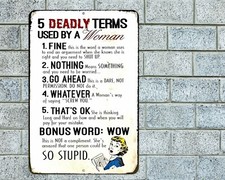 Deadly Terms Used Woman Sign Aluminum Metal 8"x12" Funny Wife Man Cave Garage