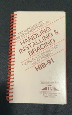 Commentary & Recommendations HANDLING INSTALLING & BRACING HIB-91 Metal to Wood