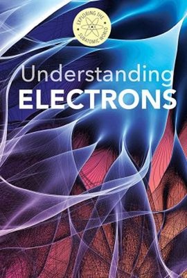 Understanding Electrons Library Binding B. H., Bortz, Fred Fields