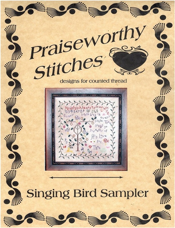 Praiseworthy Stitches SINGING BIRD SAMPLER Cross Stitch Chart Only ~ primitives