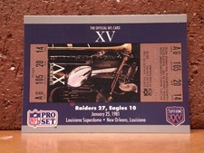 FOOTBALL CARD NEW FRESH FROM BOX PRO SET SUPER BOWL XV TICKET RAIDERS & EAGLES