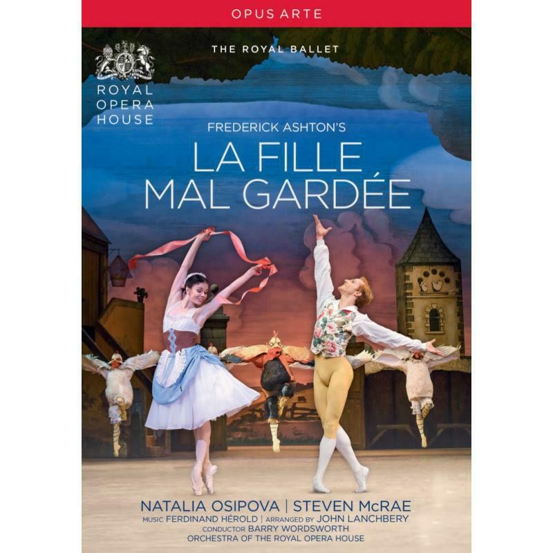Osipova/Roh Orch/Wordsworth Ashton:la Fille Mal Gardee [natalia Osipova; Steven
