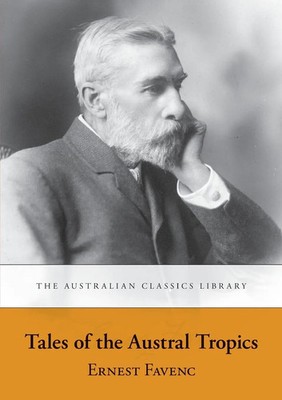 Tales of the Austral Tropics | Ernest Favenc | Taschenbuch | Englisch | 2022