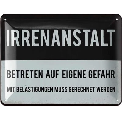 Retro Blechschild Sprüche lustig IRRENANSTALT Schild Irrenhaus Tür 15x20cm