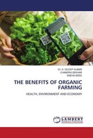 K. Dileep Kumar (U. A.) | THE Benefits OF Organic Farming | Taschenbuch (2023)