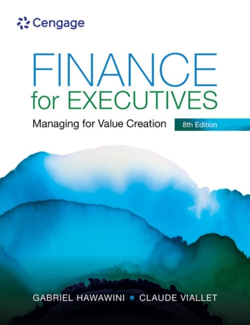 Finance For Executives: Managing For Value Creation Gabriel (Insead) Hawawini - Image 4