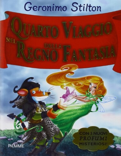 quarto viaggio nel regno della fantasia stilton 9788838471339