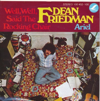 Well, Well, Said The Rocking Chair - Dean Friedman - Single 7'' Vinyl 280/02