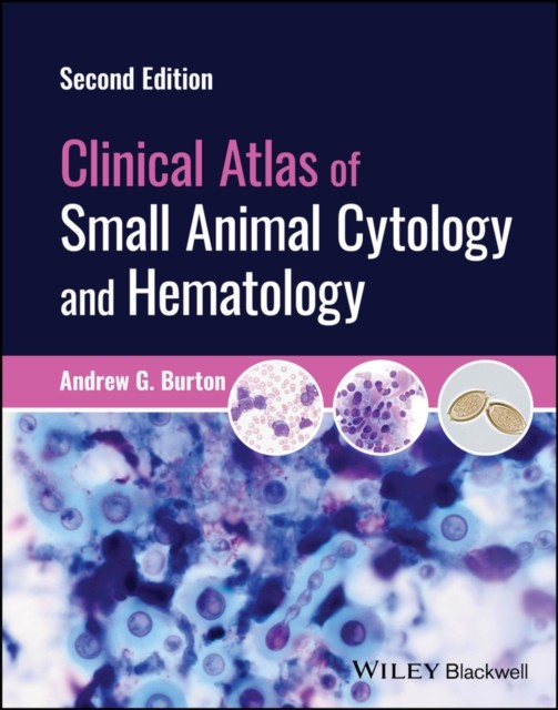Clinical Atlas of Small Animal Cytology and Hematology. Burton ** - Image 3