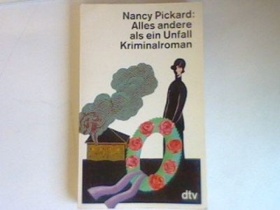 Alles andere als ein Unfall: Kriminalroman. Pickard, Nancy: