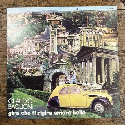 LP Claudio Baglioni - Gira Che Ti Rigira Amore Bello CKAY 27237 Italienische Musik