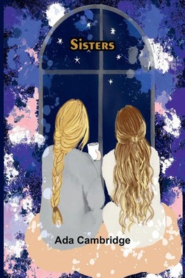 Ada Cambridge | Sisters | Taschenbuch | Englisch (2026) | Alpha Edition