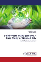 Solid Waste Management: A Case Study Of Nanded City Solid Waste Management Buch