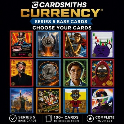 2025 Cardsmiths Currency Series 5 - S5 Pick Your Card - Base Card