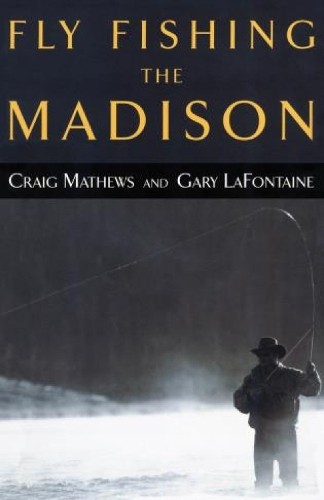 Fly Fishing the Madison by Craig Mathews Paperback NEW - Image 2
