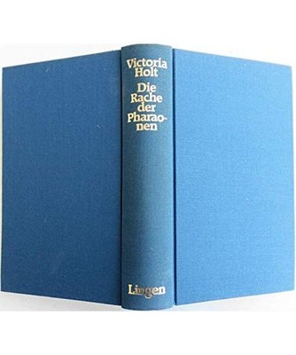 Die Rache der Pharaonen, Victoria Holt