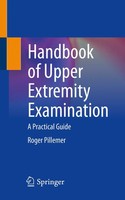 Handbook Of Upper Extremity Examination A Practical Guide Roger Pillemer Buch