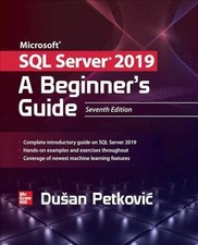 Microsoft SQL Server 2019: A - Paperback, by Petkovic Dusan - Acceptable