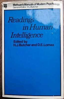 Readings In Human Intelligence By H.J. Butcher & D.E. Lomax Hb 1972