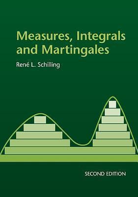 Measures, Integrals and Martingales Schilling Paperback 9781316620243 2e
