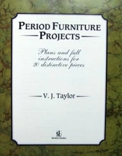 Period Furniture Projects: Plans and Full Instructions for Twent