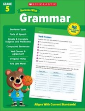 Scholastic Success with Grammar Grade 5 Workb...