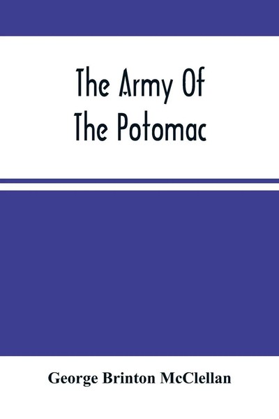 George Brinton Mcclellan | The Army Of The Potomac | Taschenbuch | Englisch-image