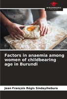 Jean FrançOis RéGis Sindayihebura | Factors In Anaemia Among Women Of...