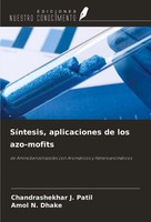 Chandrashekhar J. Patil (U. A.) | SíNtesis, Aplicaciones De Los Azo-Mofits