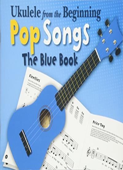 Ukulele From The Beginning Pop Songs (Blue Book)-Various