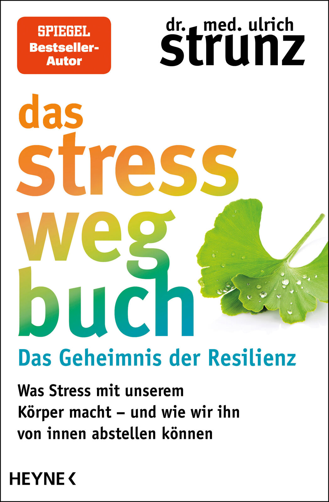 Thumbnail - Ulrich Strunz / Das Stress-weg-buch – Das Geheimnis Der Resilienz