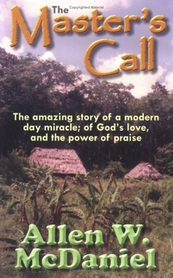 The Master's Call - McDaniel, Allen W.