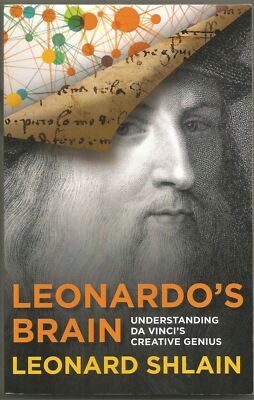 Leonardo's Brain Da Vinci's Creative Genius Leonard Shlain Near Fine TP