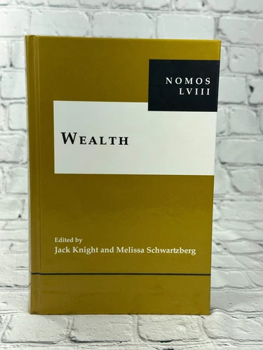 Wealth: NOMOS LVIII (NOMOS - American Society for Political and Legal Philosophy