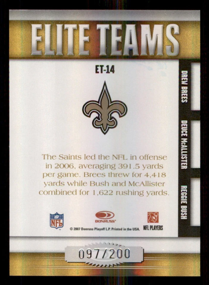 2007 Donruss Elite Teams Gold #14 Drew Brees/Deuce McAllister/Reggie Bush /200 - Image 2 of 2