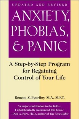 Anxiety, Phobias, and Panic Paperback Reneau Z. Peurifoy