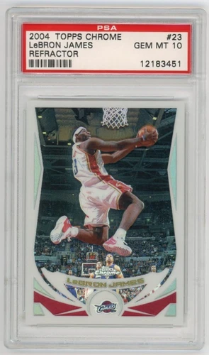 LeBron James 2004-05 Topps Chrome Refractor #23 Basketball Card PSA GEM MT 10