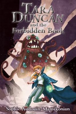 Tara Duncan and the Forbidden Book by Audouin-Mamikonian, Hrh Princess Sophie