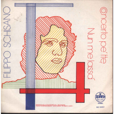 Filippo Schisano  45 rpm Nun Me Lassa' New Zeus BC 5051