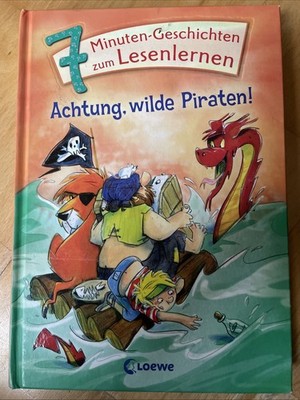Achtung, wilde Piraten! 7-Minuten-Geschichten zum Lesen