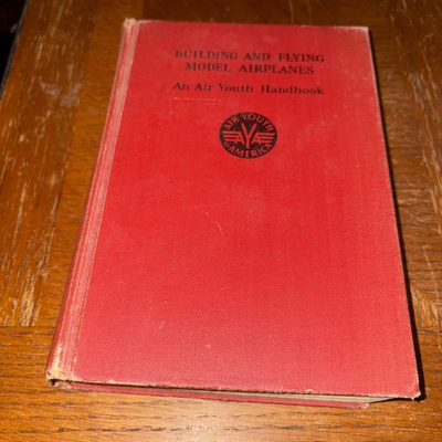 #ad 1941 Building and Flying Model Airplanes: An Air Youth Handbook D Appleton $29.50