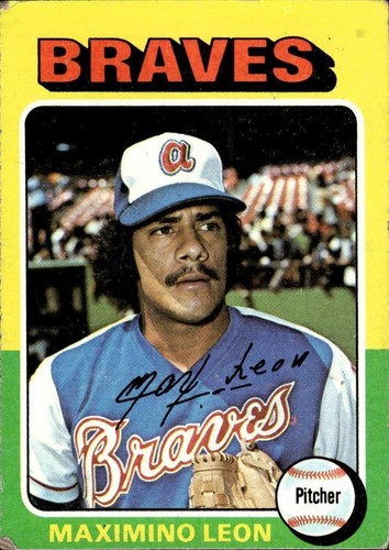 MAXIMINO LEON 1975 Topps #442 BUY ANY 2 ITEMS FOR 50% OFF B211R3S6P1 | eBay