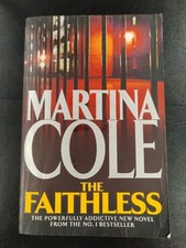 The Faithless: A dark thriller of intrigue and murder by Martina Cole...